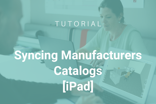 Read more about the article Syncing Manufacturers Catalogs [iPad]