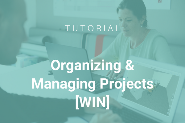 Read more about the article Organizing & Managing your Projects [WIN]